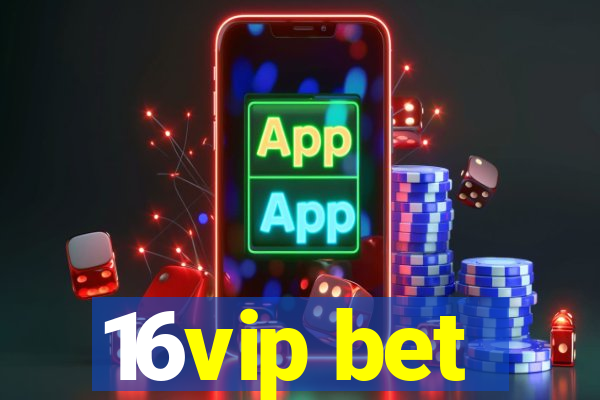 16vip bet